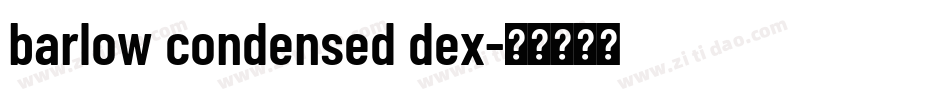 barlow condensed dex字体转换